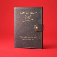 I am a Crazy Bitch Journal - On Demand