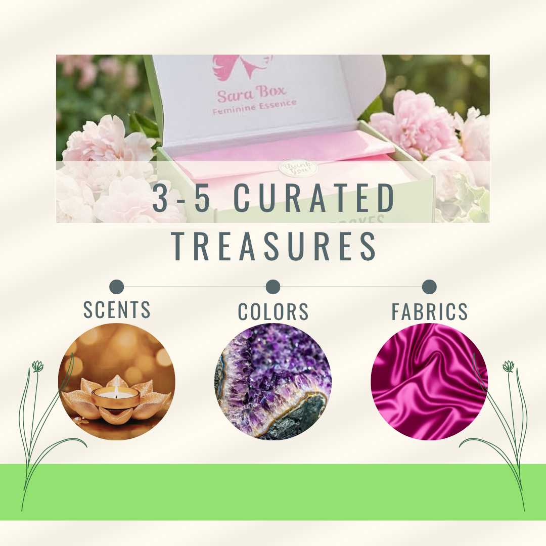 Sara Box with flowers and text '3-5 Curated Treasures scents, colors, fabrics