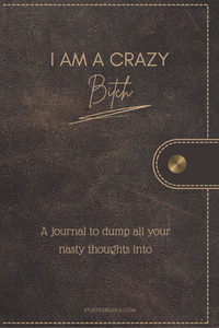 Crazy Bitch - Monthly